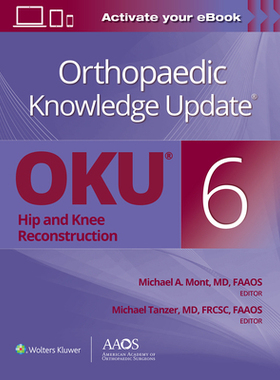 【预订】Orthopaedic Knowledge Update®: Hip and Knee Reconstruction 6 Print + Ebook (AAOS - American Academy of Ort...