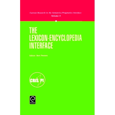 预订 The Lexicon-Encyclopedia Interface 词典-百科全书界面: 9780080435916