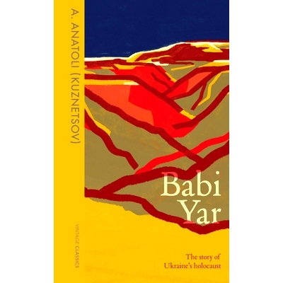 预订 Babi Yar: The Story of Ukraine’s Holocaust 巴比亚尔: 9781784878399