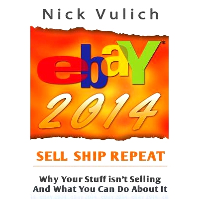 预订 eBay 2014: Why You’re Not Selling Anything on eBay, and What You Can Do About It: 9781312313767