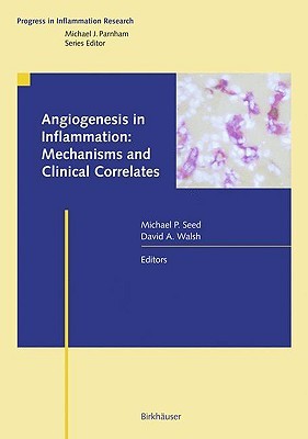 【预订】Angiogenesis in Inflammation: Mechanisms and Clinical Correlates