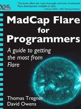 预订 MadCap Flare for Programmers: A guide to getting the most from Flare: 9781937434250
