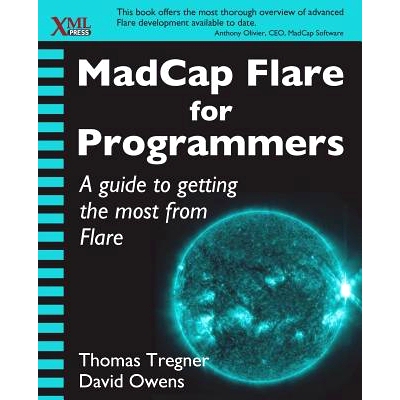 预订 MadCap Flare for Programmers: A guide to getting the most from Flare: 9781937434250