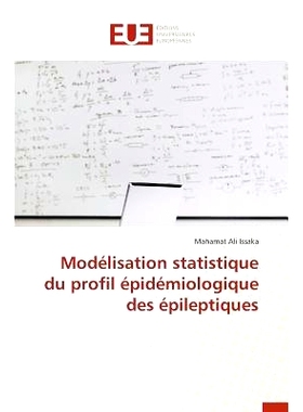 预订 Modelisation Statistique Du Profil Epidemiologique Des Epileptiques = Moda(c)Lisation Statistique Du Profil A(c)Pid