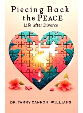 预订 Piecing Back the Peace: Life after Divorce: 9798990089983