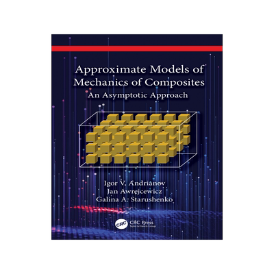[预订]Approximate Models of Mechanics of Composites 9781032488301
