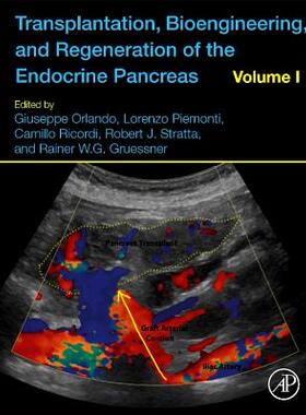 【预订】Transplantation, Bioengineering, and Regeneration of the Endocrine Pancreas Volume 1