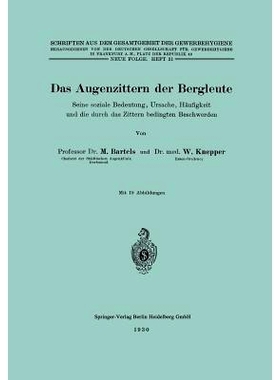 预订 Das Augenzittern der Bergleute: Seine soziale Bedeutung, Ursache, Häufigkeit und die durch das Zittern bedingten B