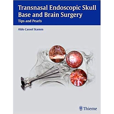 预订 Transnasal Endoscopic Skull Base and Brain Surgery: Tips and Pearls 经鼻内镜颅底和脑手术: 9781604063103