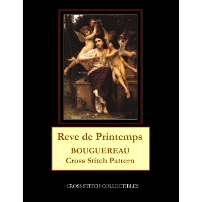 预订 Reve de Printemps: Bouguereau Cross Stitch Pattern: 9781091413375