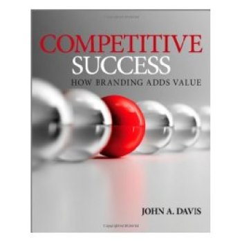 【预订】Competitive Success -  How Branding Adds Value 书籍/杂志/报纸 经济管理类原版书 原图主图