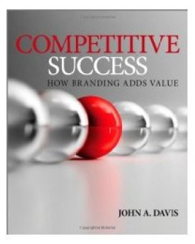 【预订】Competitive Success -  How Branding Adds Value