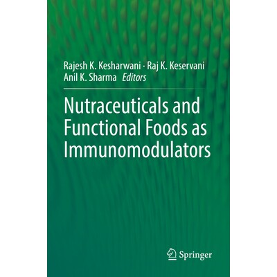 预订 Nutraceuticals and Functional Foods in Immunomodulators 免疫调节剂的营养品与功能性食品 9789811925092