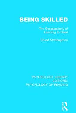 【预订】Being Skilled: The Socializations of Learning to Read