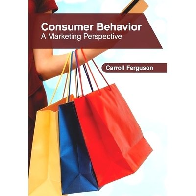 预订 Consumer Behavior: A Marketing Perspective: 9781632409232