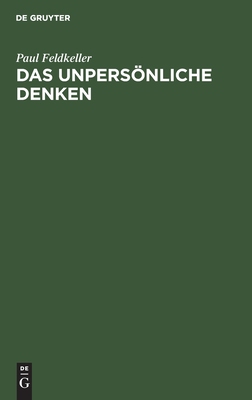 【预订】Das unpersönliche Denken 9783111089683