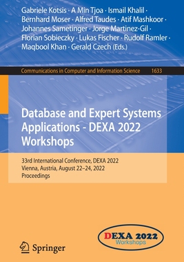 【预订】Database and Expert Systems Applications - DEXA 2022 Workshops: 33rd 9783031143427
