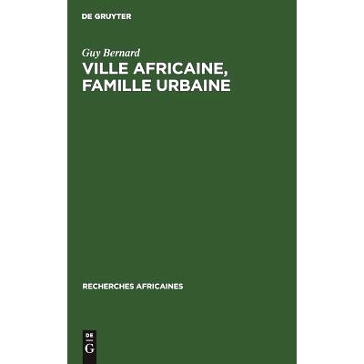 预订 Ville africaine, famille urbaine: Les enseignants de Kinshasa: 9783111189857