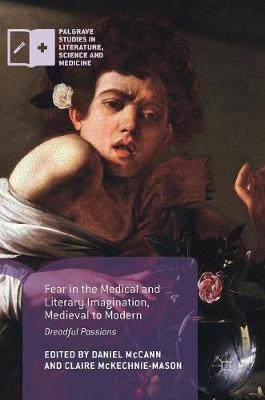 【预订】Fear in the Medical and Literary Imagination, Medieval to Modern