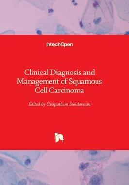 [预订]Clinical Diagnosis and Management of Squamous Cell Carcinoma 9781803555409