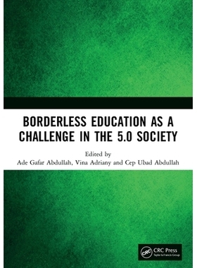 预订 Borderless Education as a Challenge in the 5.0 Society: Proceedings of the 3rd International Conference on Educatio
