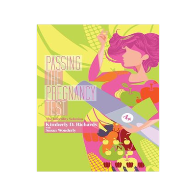预订 Passing the Pregnancy Test: The Infertility Solution