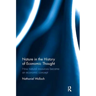 History 预订 Thought Became Concept Resources the Natural How 自然：自 经济思想史中 Economic Nature