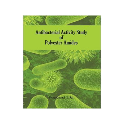 [预订]Antibacterial Activity Study of Polyester Amides 9788530447212
