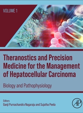 [预订]Theranostics and Precision Medicine for the Management of Hepatocellular Carcinoma, Volume 1