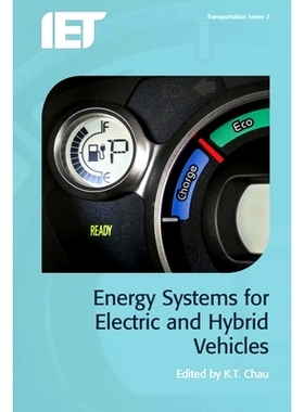 预订 Energy Systems for Electric and Hybrid Vehicles 用于电动和混合动力汽车的能源系统: 9781785610080