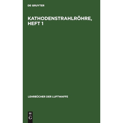 Aufbau und Wirkungsweise der Kathodenstr