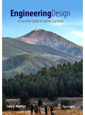 预订 Engineering Design: A Survival Guide to Senior Capstone 工程设计：*顶点生存指南: 9783031233111