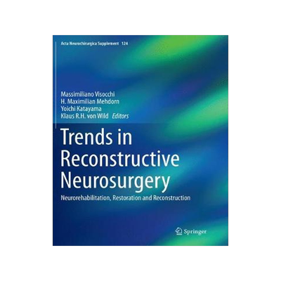 预订 Trends in Reconstructive Neurosurgery