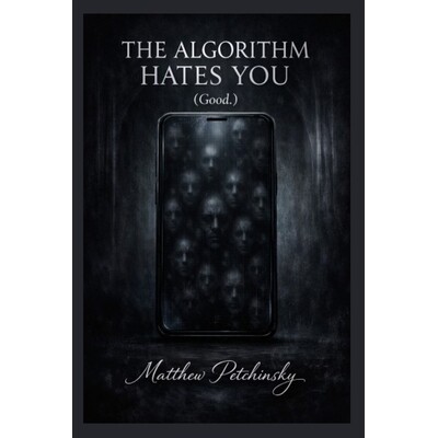 预订 The Algorithm Hates You (Good.) 9798295591075