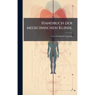 预订 Handbuch der medicinischen Klinik.: 9781024593549