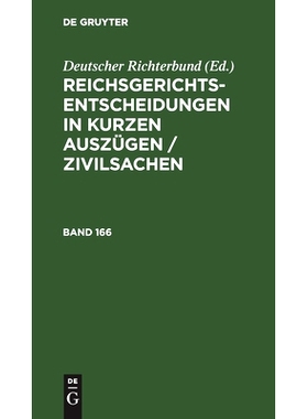 预订 Reichsger.-Entsch. I. K. Ausz. Bd. 166 Rgeka: 9783112514573