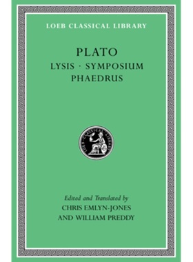 预订 Lysis. Symposium. Phaedrus 原版进口