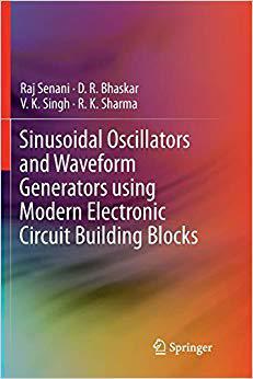 【预售】Sinusoidal Oscillators and Waveform Generators using Modern Electronic Circuit Building Blocks
