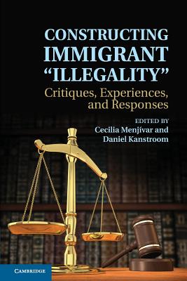 预订 Constructing Immigrant 'Illegality'