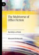 【预订】The Multiverse of Office Fiction: Bartlebys at Work 9783031126871