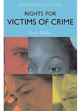 预订 Rights for Victims of Crime: Rebalancing Justice: 9781442207059