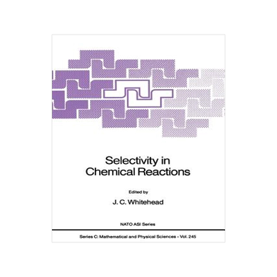 预订 Selectivity in Chemical Reactions