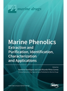 预订 Marine Phenolics: Extraction and Purification, Identification, Characterization and Applications: Extraction and Pu