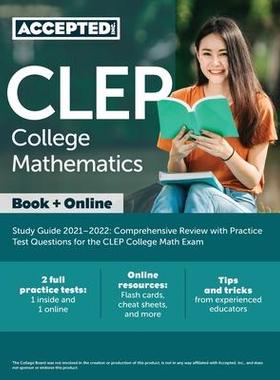 [预订]CLEP College Mathematics Study Guide 2021-2022: Comprehensive Review with Practice Test Questions fo 9781635309744