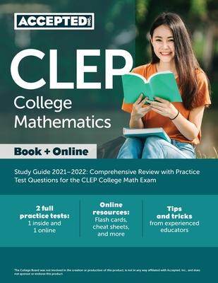 [预订]CLEP College Mathematics Study Guide 2021-2022: Comprehensive Review with Practice Test Questions fo 9781635309744