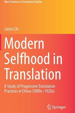 【预订】Modern Selfhood in Translation