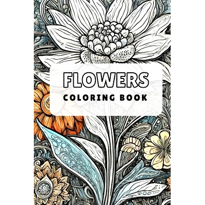 预订 Flowers Coloring Book: for children with different type of flowers 6x9 60 pages: 9798321014196