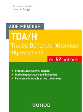 预订 TDA-H, trouble déficit de l’attention-hyperactivité : en 57 notions ADHD，注意力缺陷多动障碍：57 个概念: 9782100