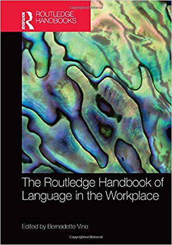 【预售】The Routledge Handbook of Language in the Workplace