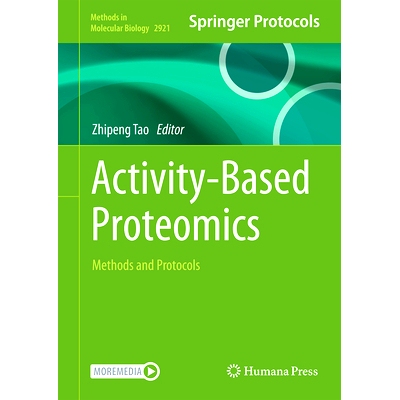 预订 Activity-Based Proteomics: Methods and Protocols 基于活性的蛋白质组学：方法与协议: 9781071645017